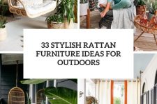 33 stylish rattan furniture ideas for outdoors cover