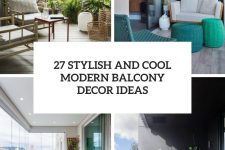 27 stylish and cool modern balcony decor ideas cover