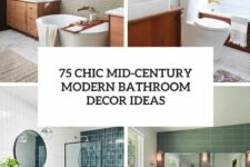 75 chic mid-century modern bathroom decor ideas cover