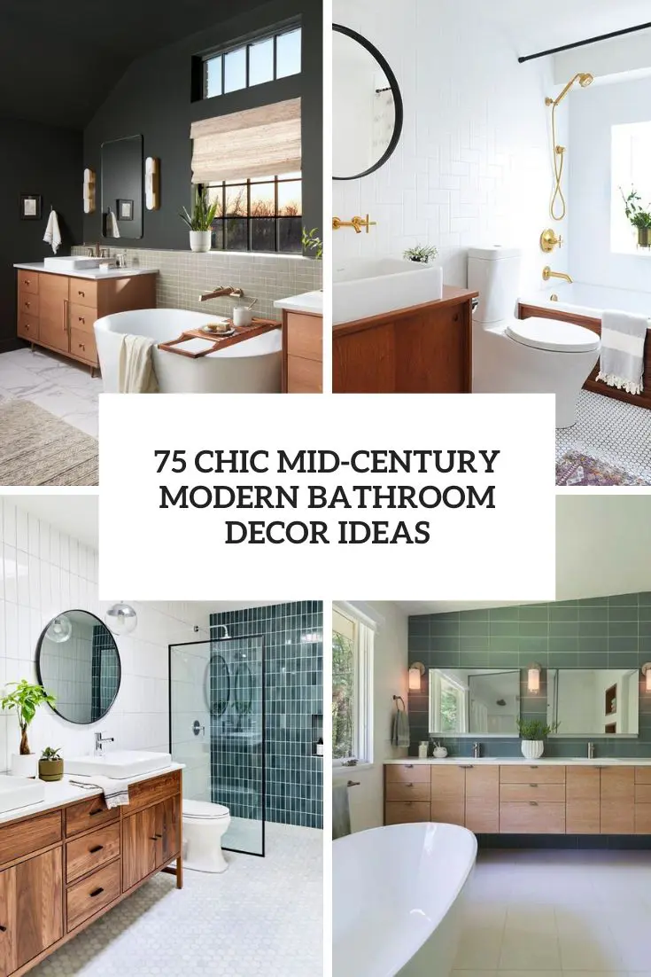 75 Chic Mid-Century Modern Bathroom Decor Ideas