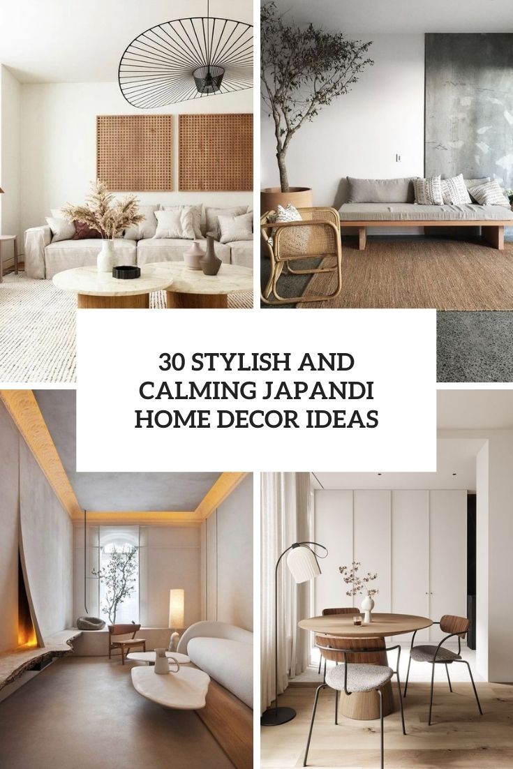stylish and calming japandi home decor ideas cover