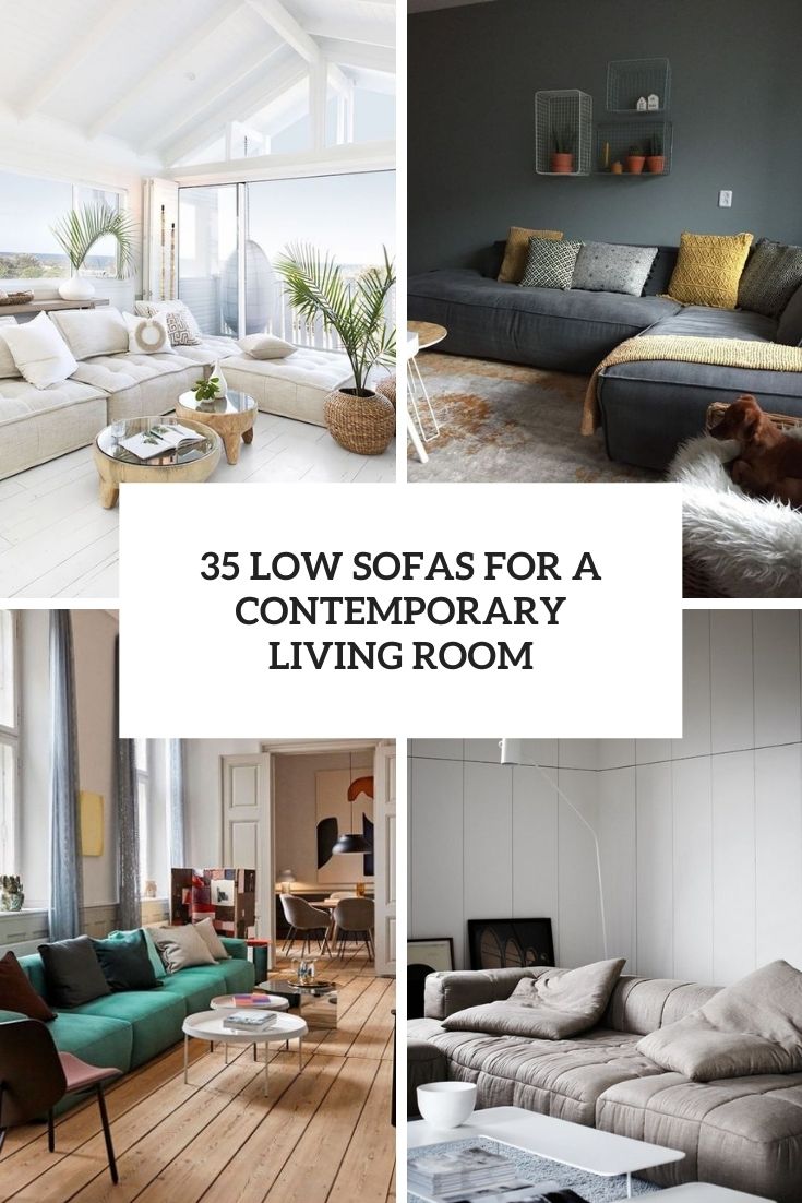 35 Low Sofas For A Contemporary Living Room