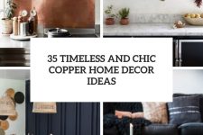 35 timeless and chic copper home decor ideas cover