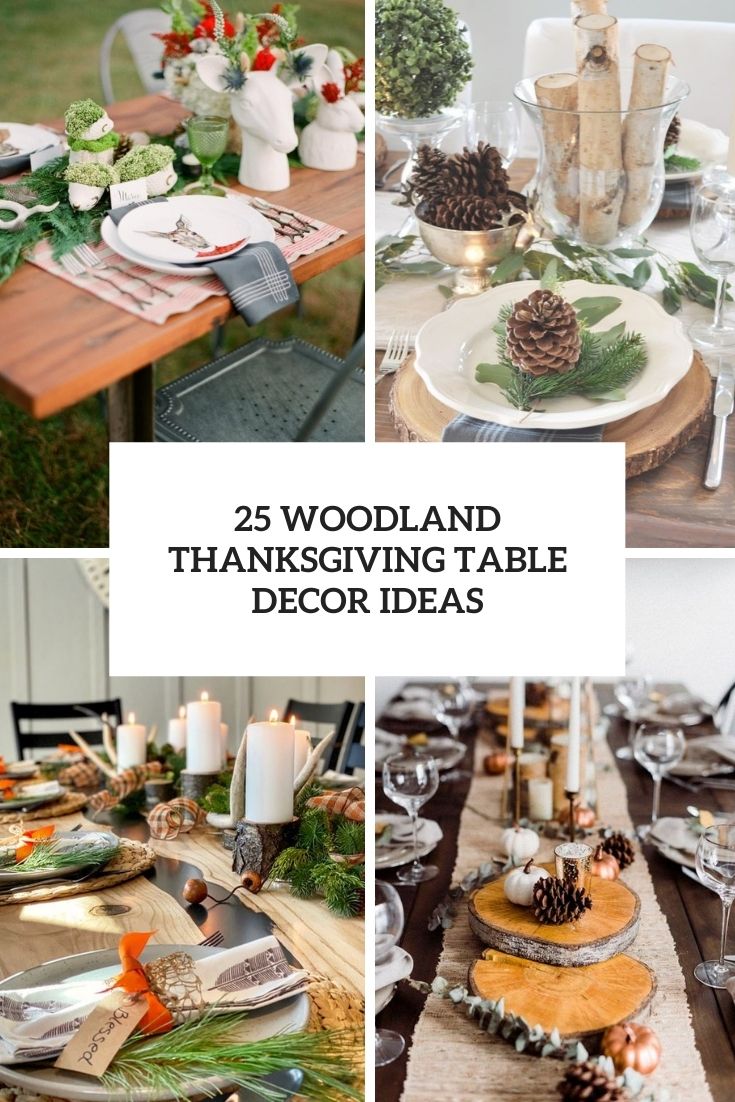 25 Woodland Thanksgiving Table Decor Ideas