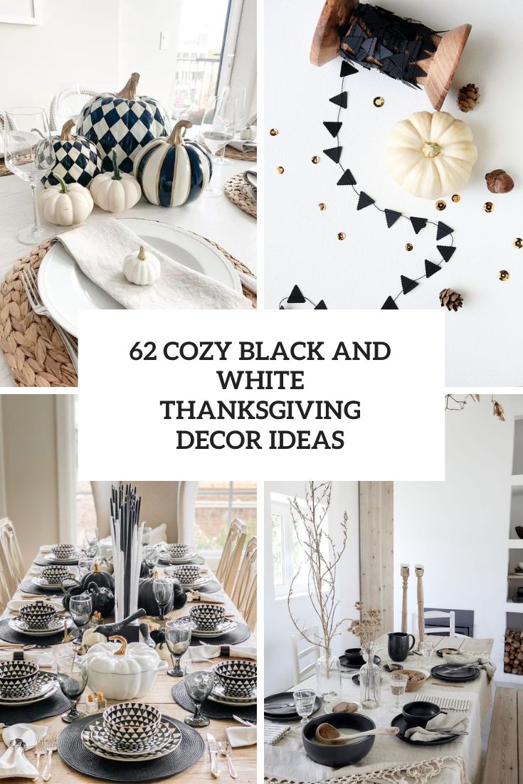cozy black and white thanksgiving decor ideas cover