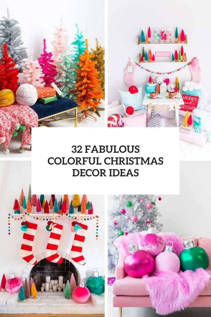 fabulous colorful christmas decor ideas cover