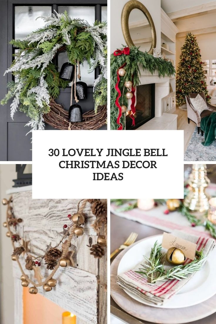 33 Lovely Jingle Bell Christmas Decor Ideas