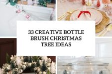33 creative bottle brush christmas tree ideas cover