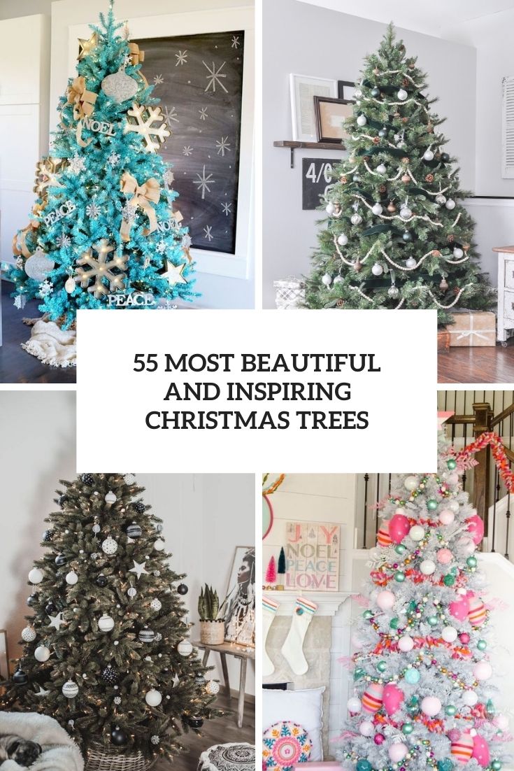 55 Most Beautiful And Inspiring Christmas Trees