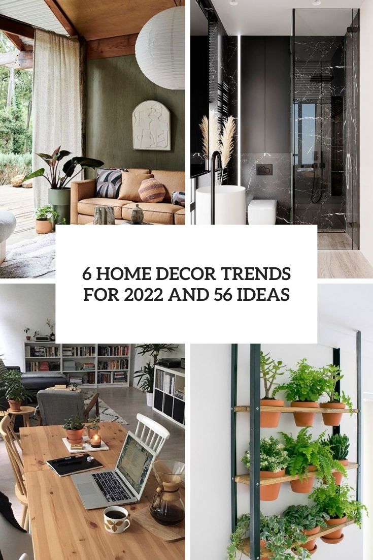home decor trends for 2022 and 56 ideas cover