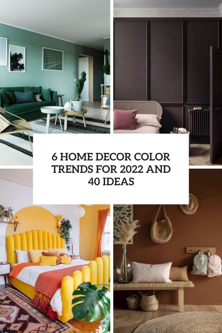6 Home Decor Color Trends For 2022 And 40 Ideas
