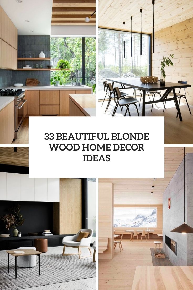 beautiful blonde wood home decor ideas cover
