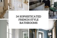 34 sophisticated french style bathrooms cover