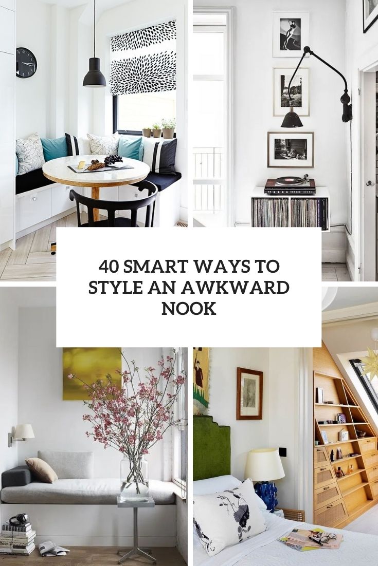 smart ways to style an awkward nook cover