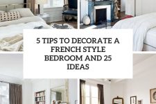 5 tips to decorate a french style bedroom and 25 ideas cover