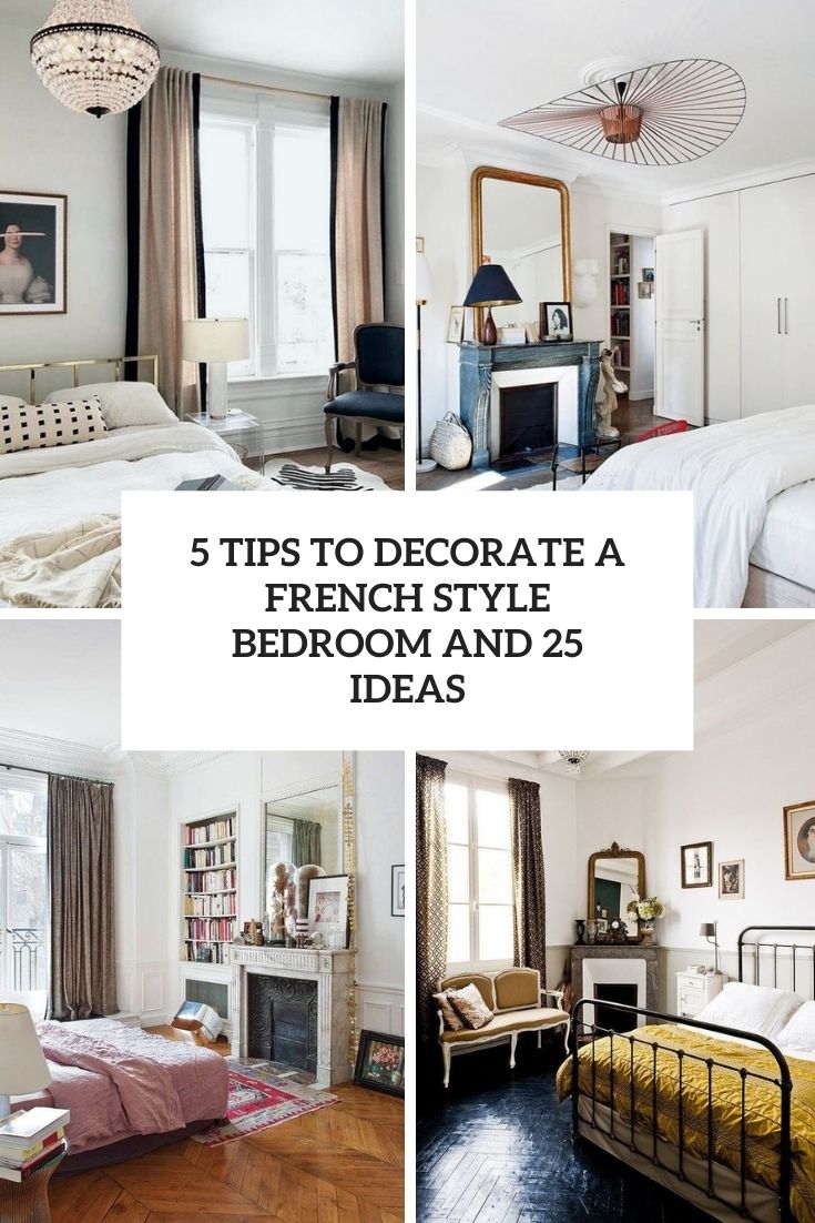 tips to decorate a french style bedroom and 25 ideas cover