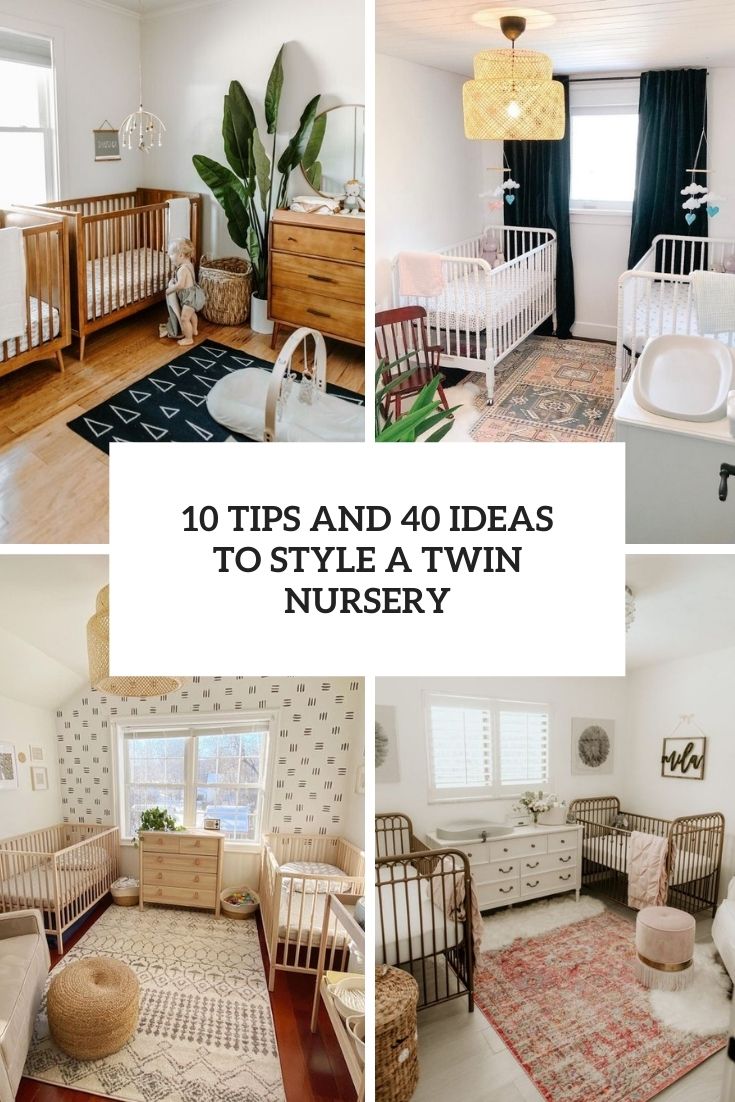 10 Tips And 40 Ideas To Style A Twin Nursery
