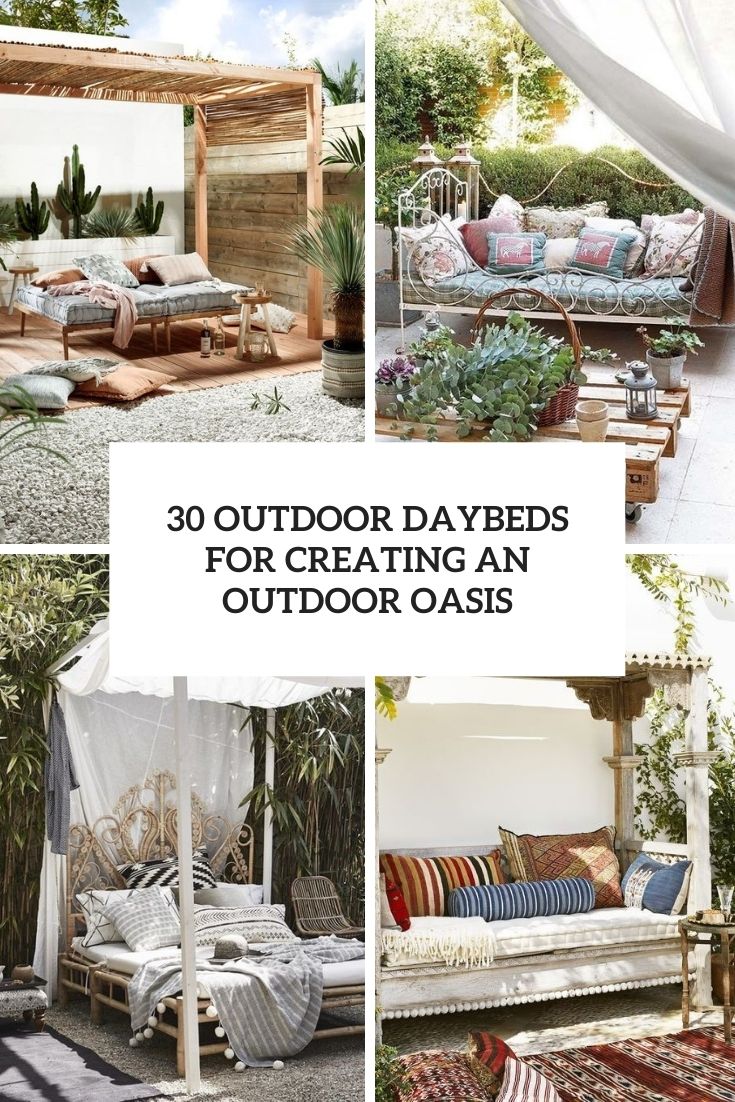 30 Outdoor Daybeds For Creating An Outdoor Oasis