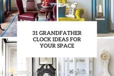 31 grandfather clock ideas for your space cover