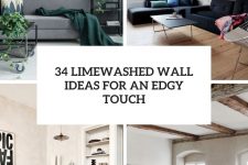 34 limewashed wall ideas for an edgy touch cover