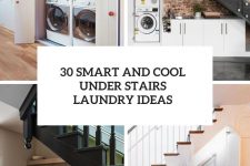 30 smart and cool under stairs laundry ideas cover