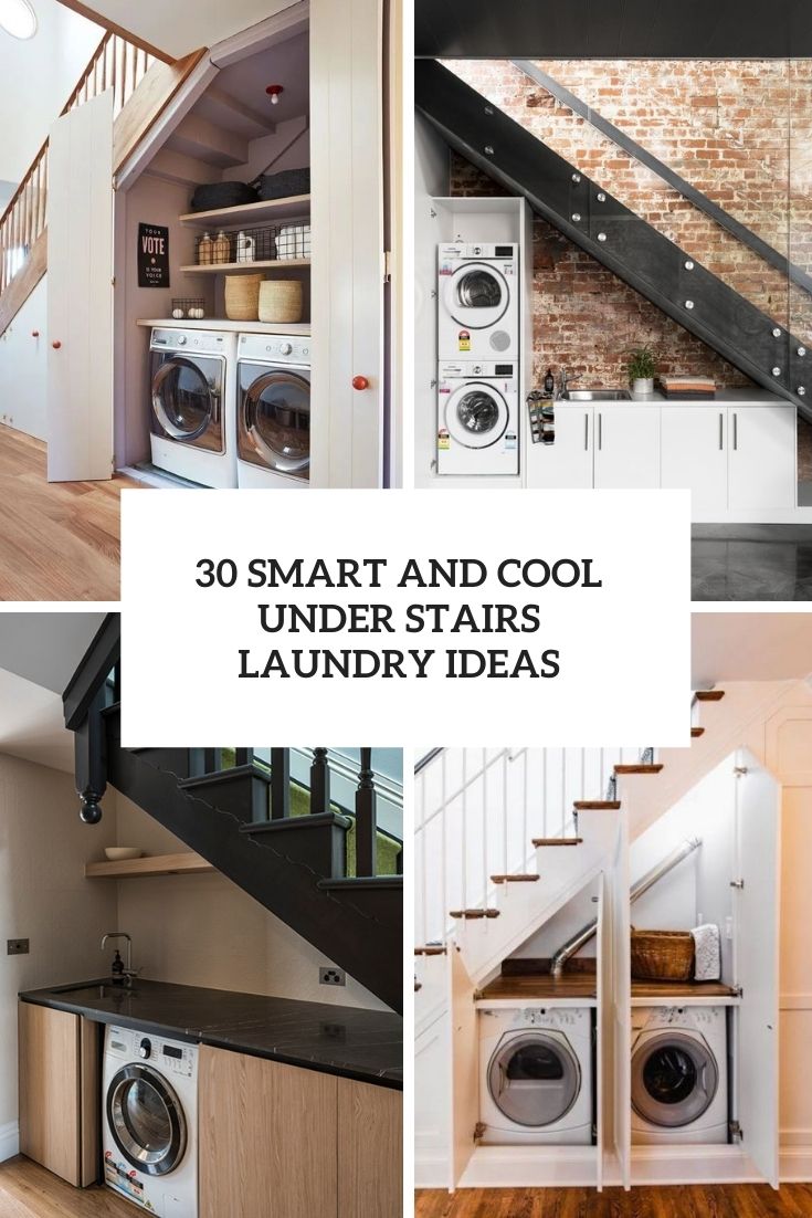 smart and cool under stairs laundry ideas cover
