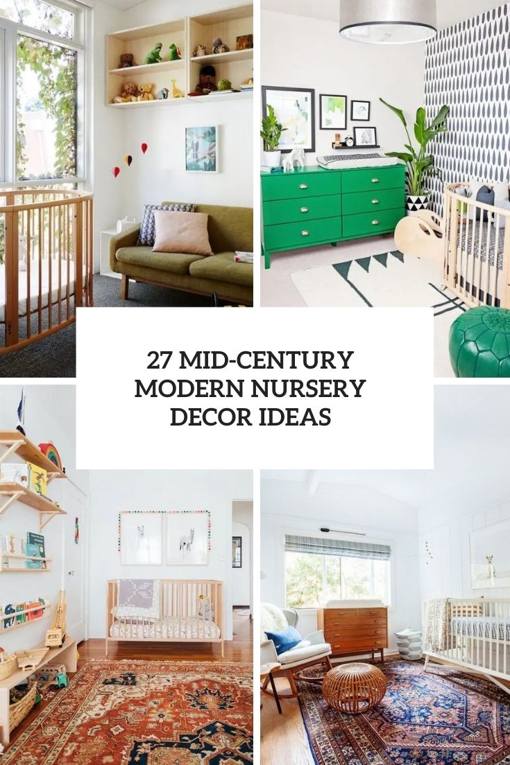 mid century modern nursery decor ideas cover