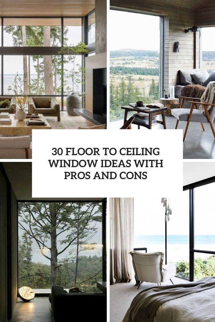 30 Floor To Ceiling Window Ideas With Pros And Cons