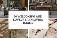 30 welcoming and lovely barn living rooms cover