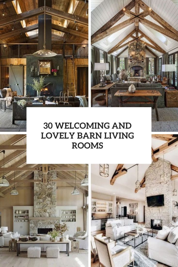 welcoming and lovely barn living rooms cover