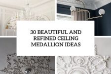 30 beautiful and refined ceiling medallion ideas cover