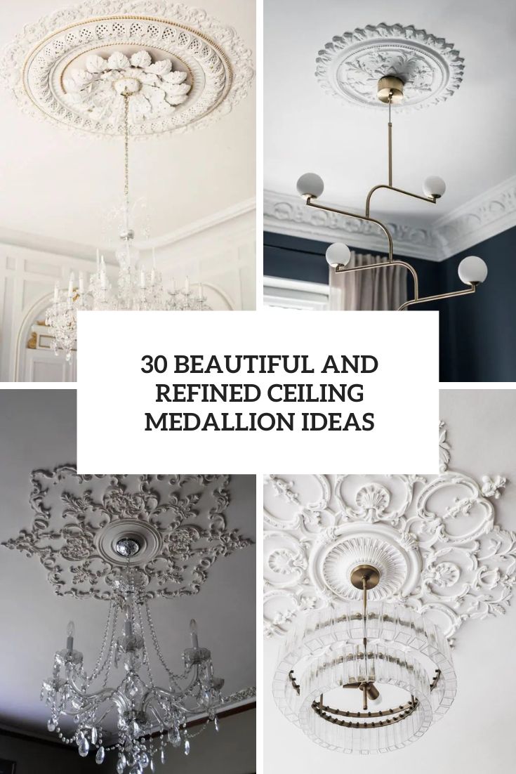 beautiful and refined ceiling medallion ideas cover
