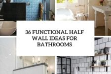 36 functional half wlal ideas for bathrooms cover