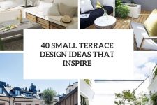 40 small terrace design ideas that inspire cover