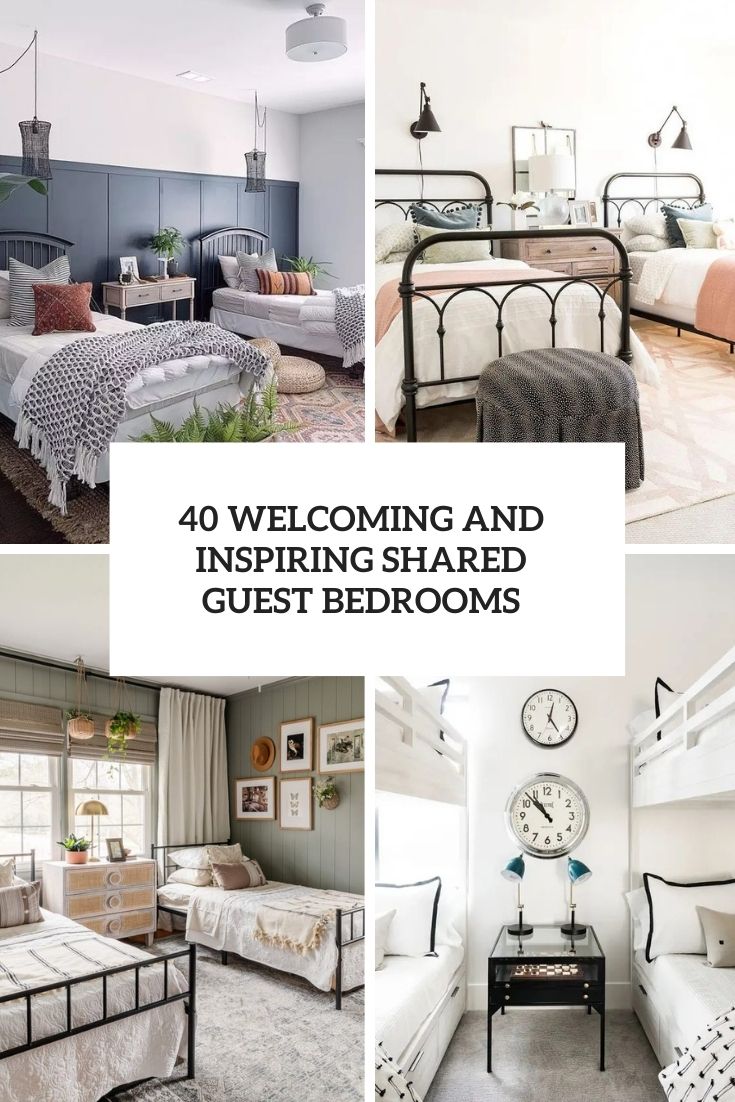 40 Welcoming And Inspiring Shared Guest Bedrooms