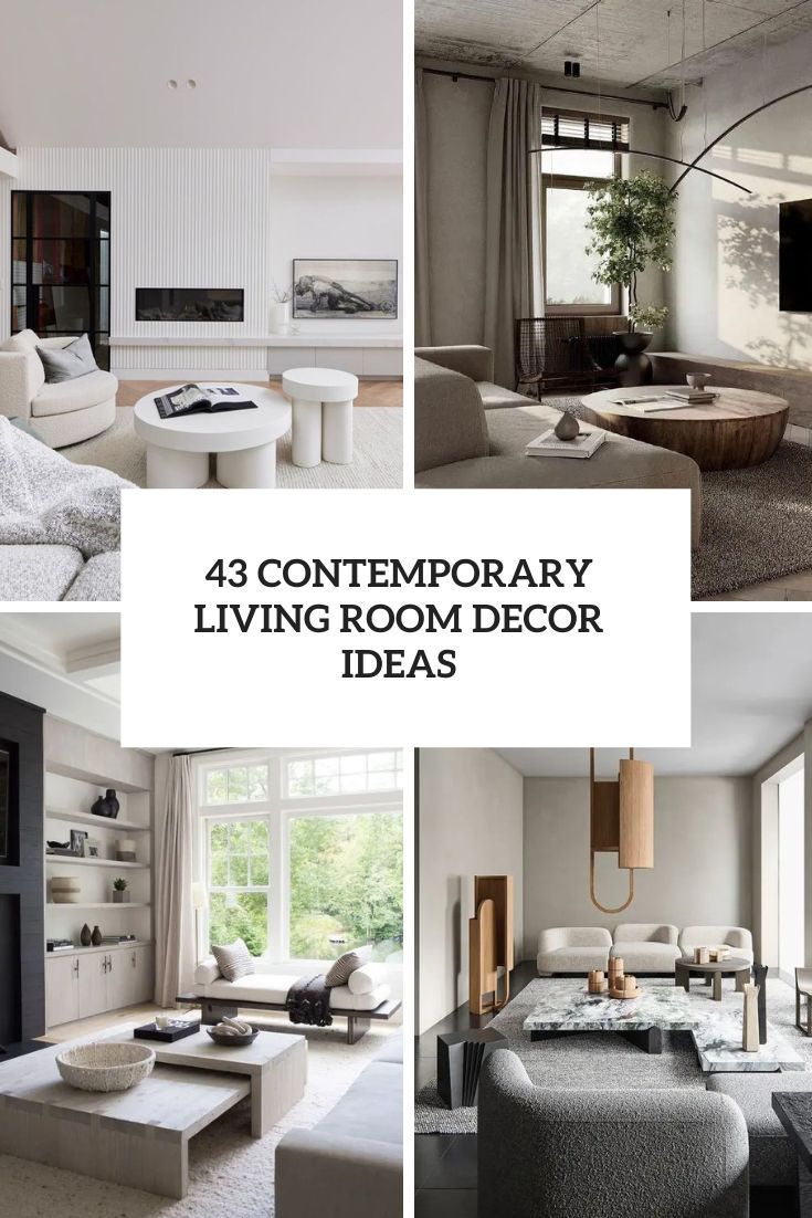 43 Contemporary Living Room Decor Ideas