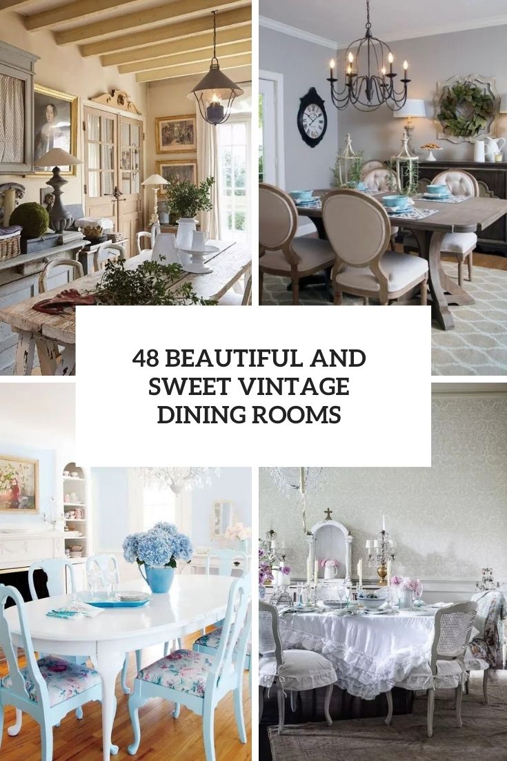 beautiful and sweet vintage dining rooms cover