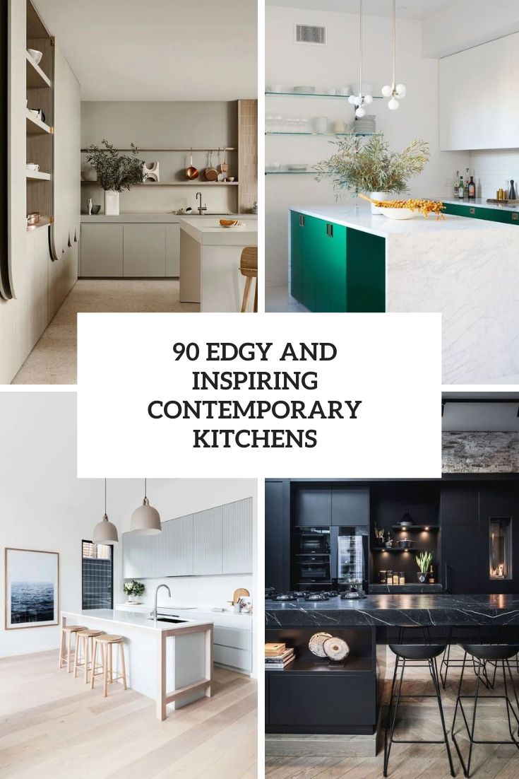 edgy and inspiring contemporary kitchens cover