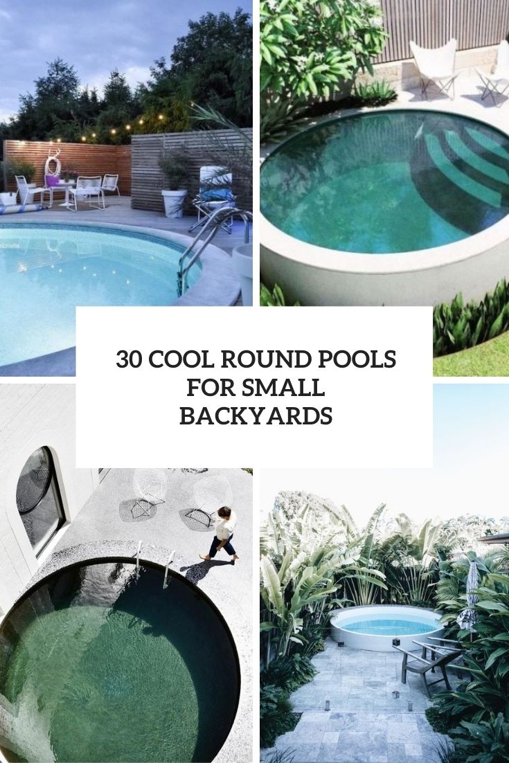 30 Cool Round Pools For Small Backyards