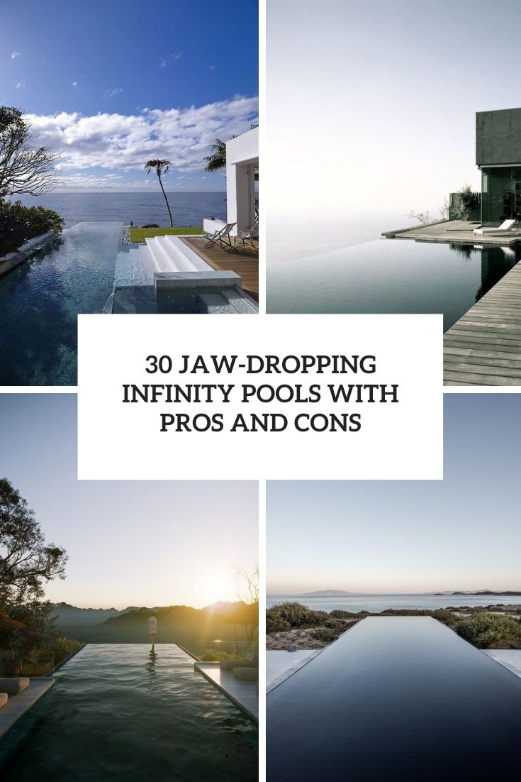 jaw dropping infinity pools with pros and cons cover