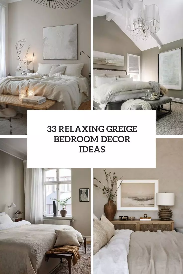 relaxing greige bedroom decor ideas cover