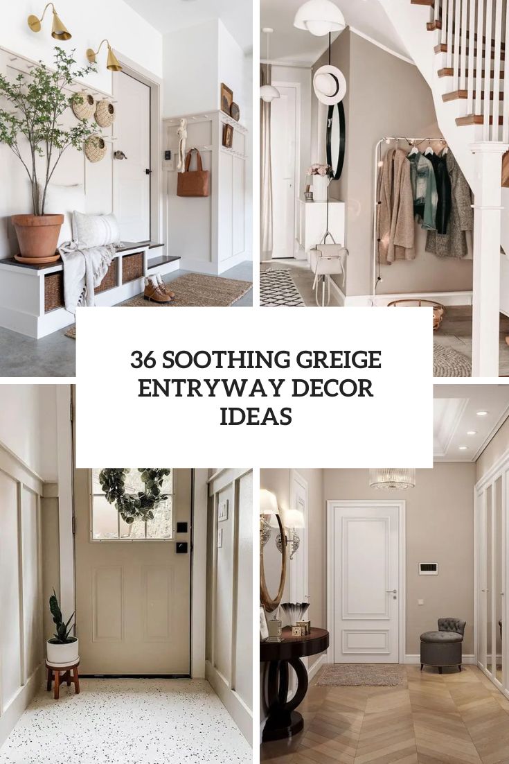 soothing greige entryway decor ideas cover