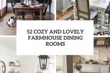 52 cozy and lovely farmhouse dining rooms cover