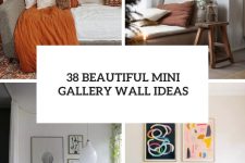 38 beautiful mini gallery wall ideas cover