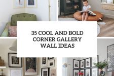 35 cool and bold corner gallery wall ideas cover