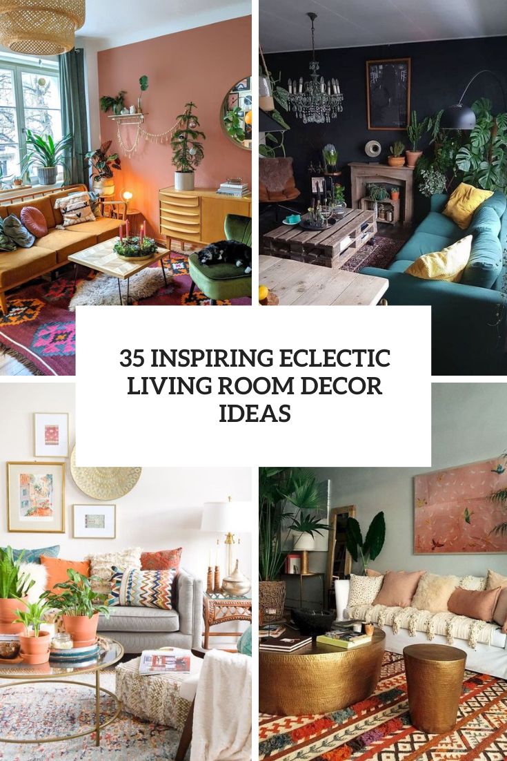 inspiring eclectic living room decor ideas cover