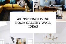 40 inspiring living room gallery wall ideas cover