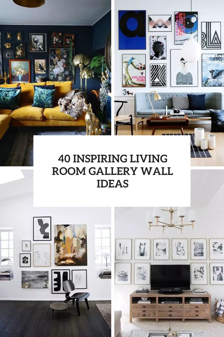 40 Inspiring Living Room Gallery Wall Ideas