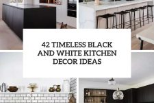 42 timeless black and white kitchen decor ideas cover