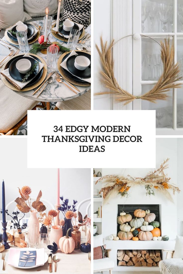 34 Edgy Modern Thanksgiving Decor Ideas